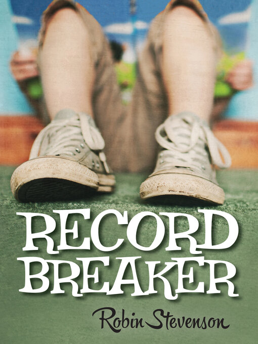 Title details for Record Breaker by Robin Stevenson - Available